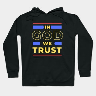 In God We Trust | Christian Hoodie